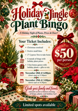 Load image into Gallery viewer, 🎄Holiday Jingle Plant Bingo! Sunday, November 29th @ 5PM
