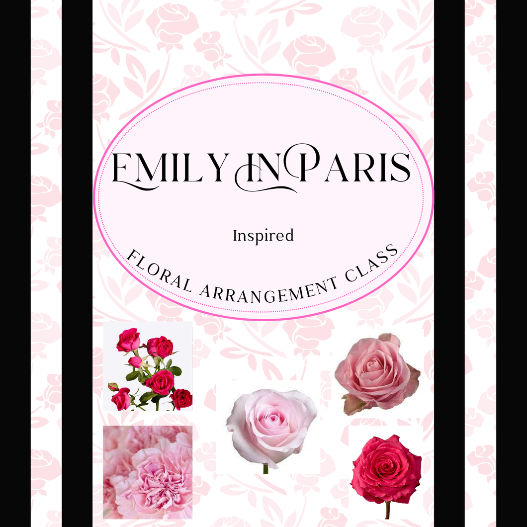 Emily in Paris Themed Arrangement Workshop, Wednesday September 24th  @ 6:30PM